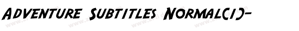 Adventure Subtitles Normal(1)字体转换